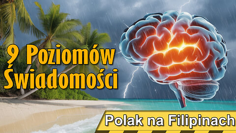 9 Poziomów Świadomości Polaka na Filipinach droga do SUKCESU