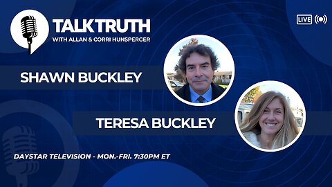 Talk Truth 11.03.25 - Shawn & Teresa Buckley