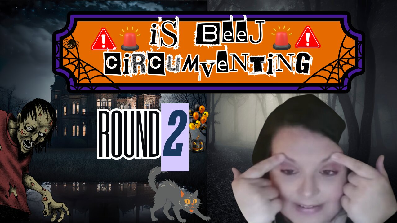 Beej ROUND 2 - Circumventing??