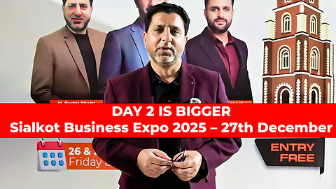 You’re Invited | Expo Day 2 in Sialkot – Tomorrow
