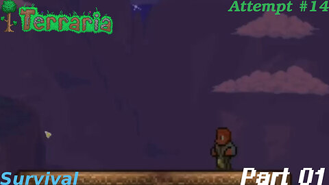 Terraria Playthrough #14 Part 1
