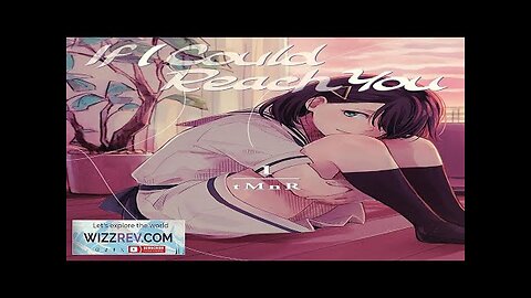 If I Could Reach You: Volume 1 Review