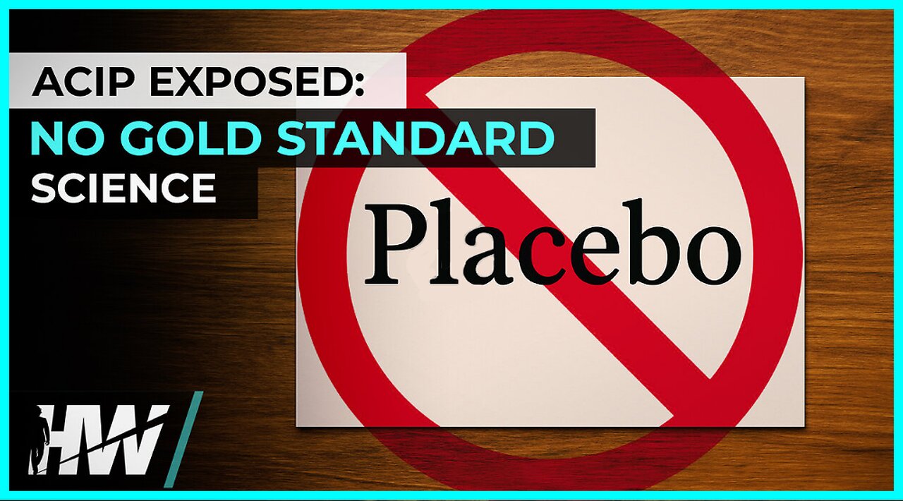 ACIP EXPOSED: NO GOLD STANDARD SCIENCE