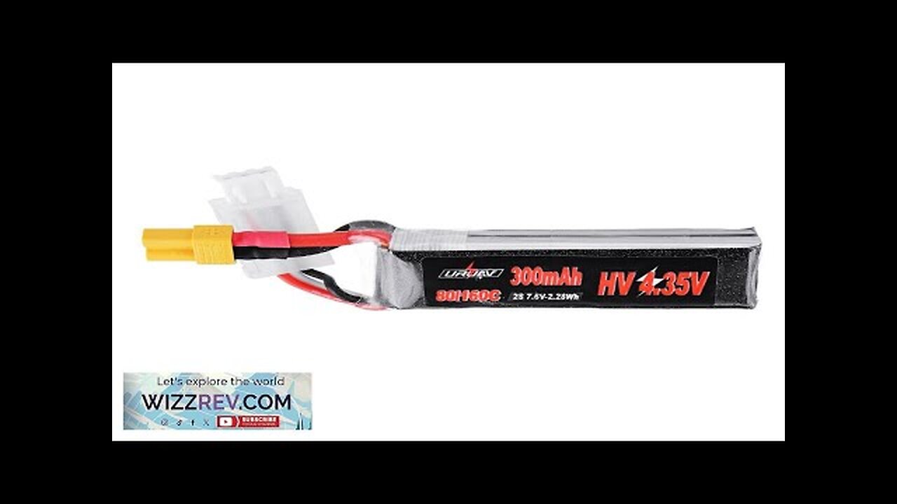 URUAV 7.6V 300mAh 80C/160C 2S HV 4.35V Lipo Battery XT30 Plug Review