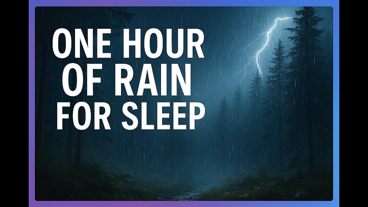 🌧️ ASMR Rain & Thunder ⚡ 1H Sleep & Relaxation 🌙