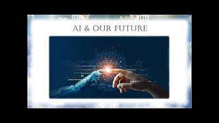 Ai & Our Future - An URGENT warning to humanity! - Dreaming of Heaven