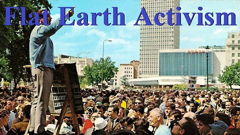 [archive] Flat Earth street activism August 7, 2022 ✅