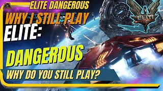 Why you should Play Elite Dangerous and Why I am Hooked!