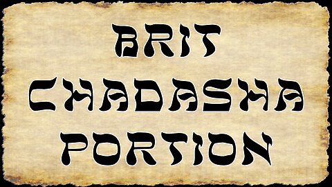 Brit Chadasha Portion for 10/18/2025