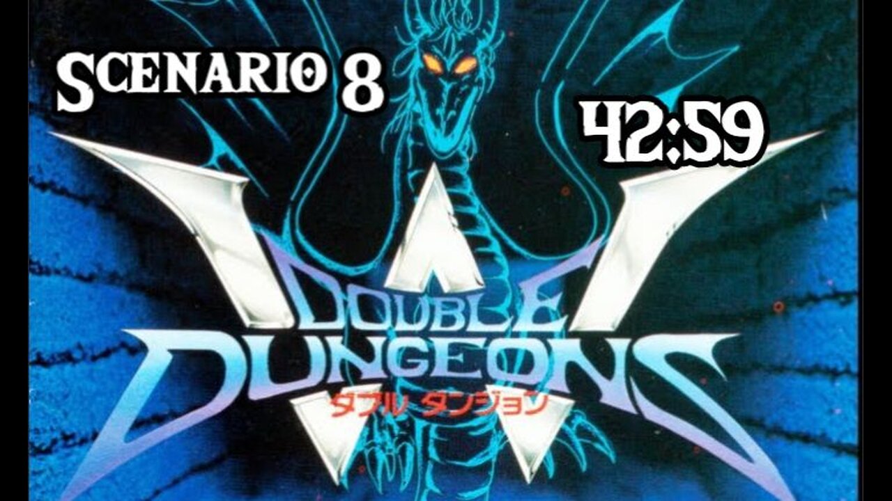 Double Dungeons - Scenario 8 - Complete 42:59