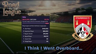 I Think I've Gone Overboard l Fm26 Road to the League l Ep. 8