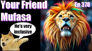 Episode 378| Live Stream Podcast| - Your Friend Mufasa