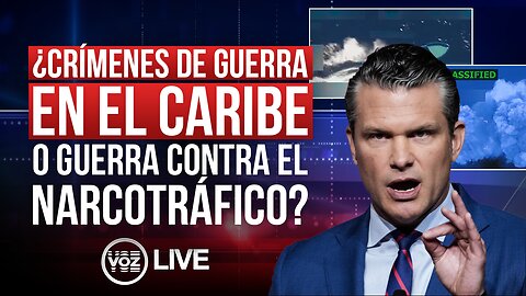 ¿Crímenes de guerra en el Caribe o guerra contra el narcotráfico? - 4 De Diciembre de 2025
