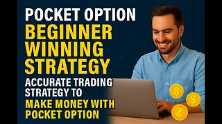 Pocket Option BEGINNER WINNING STRATEGY: Accurate Trading Strategy To MAKE MONEY With Pocket Option