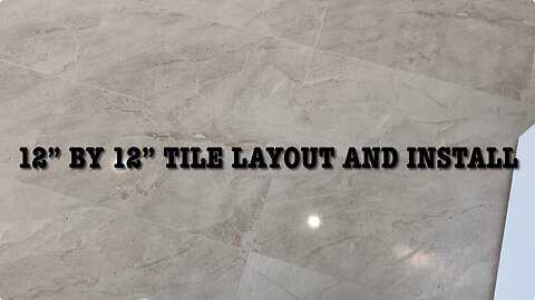 12 Inch By 24 Inch Tile Layout Install