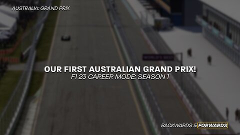 It's Time for the Australian Grand Prix! | F1 23 MyTeam Career Mode - Episode 14