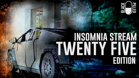 INSOMNIA STREAM: TWENTY FIVE EDITION