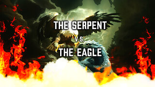 The Serpent V.S. The Eagle: Anunnaki Wars | Episode 102