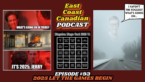 East Coast Canadian Podcast #93: Let The 2025 Games Begin