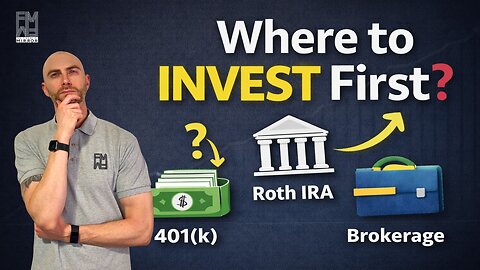 Where to Invest for Retirement First | 401(k) vs Roth IRA vs Brokerage | The Financial Mirror
