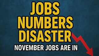 Jobs Numbers Disaster - Here Is What We Know