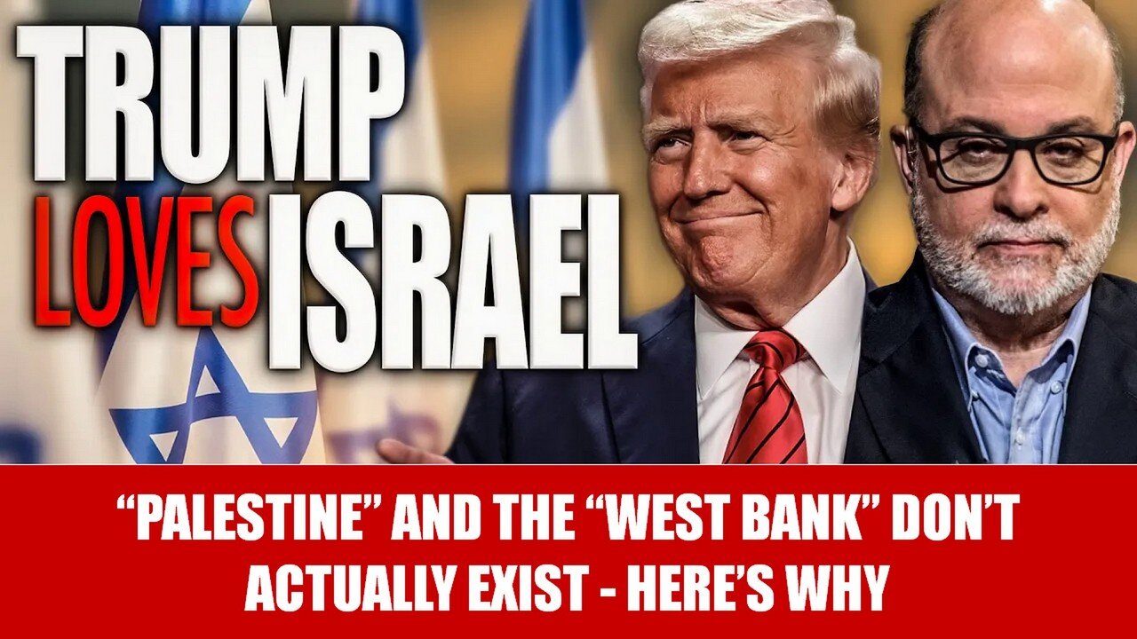 So-called “Palestine” and the “West Bank” don’t actually exist - Here’s why