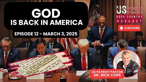 Episode 12: GOD IS BACK IN AMERICA