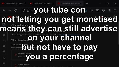 #YouTube , con,#monetisation,not letting you get