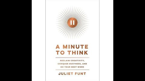 A Minute to Think by Juliet Funt | Summary