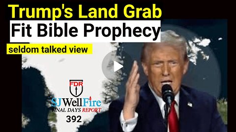 How does Trump's Land Grab| Fits Bible Prophecy?