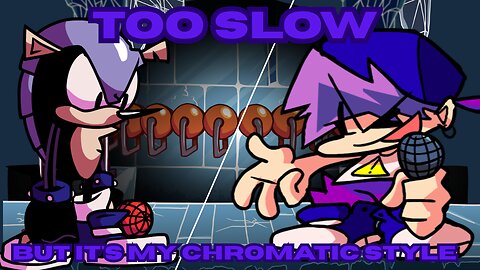 FNF: Too Slow – But It’s My Own Cromatic Style 🔥
