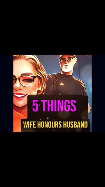 📍5 Things Wife Honours Husband 💕 #realtalk #bible #marriage
