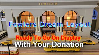 Thomas C Fowlers Dream Layout - Terminal D - Bushnell Station