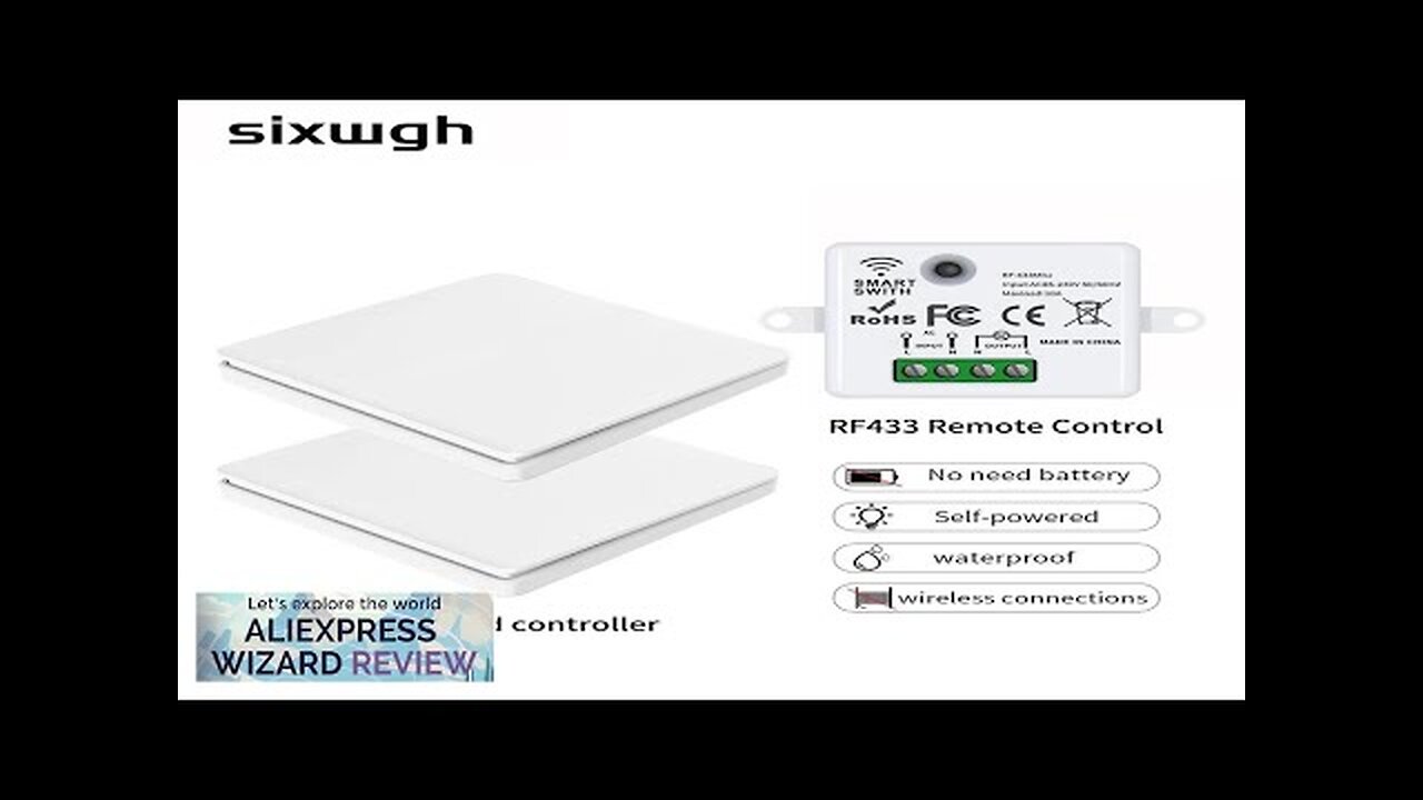 SIXWGH Smart Wireless Switch RF433Mhz Self-Powered Push Button Wall Panels Remote Controller Review