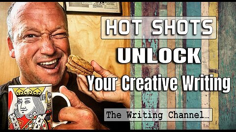 HOT SHOTS: UNLOCK Your Creative Writing Potential
