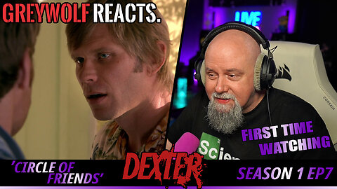 DEXTER - Episode 1x7 'Circle of Friendsr' | FIRST WATCH REACTION/COMMENTARY