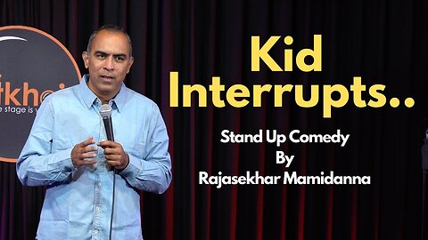 Kid Interrupts | Crowd work | Stand Up Comedy By Rajasekhar Mamidanna