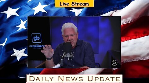 News Update From Glenn Beck - Democrats in Congress CROSSED a Red Line that We Can NEVER Accept