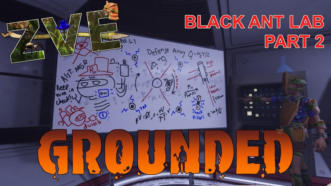 Grounded EP 9 - Black Ant Lab PT 2