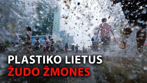 NANOPLASTIKAS MŪSŲ LIETUJE: Kaip plastikas atmosferoje sukūrė naują grėsmę visai žmonijai