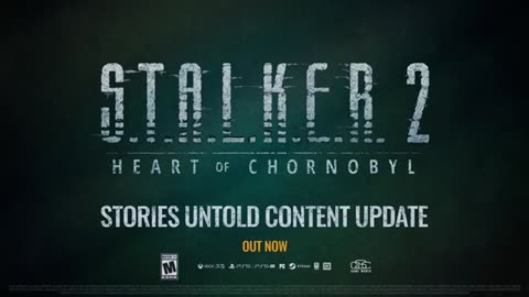 Stalker 2: Heart of Chornobyl - Official 'Stories Untold' Content Update Trailer