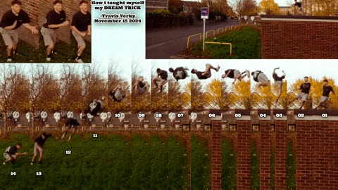 Prototype 441: Travis Verky, How i taught myself my DREAM TRICK Part 1