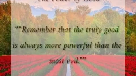 The Power of Good