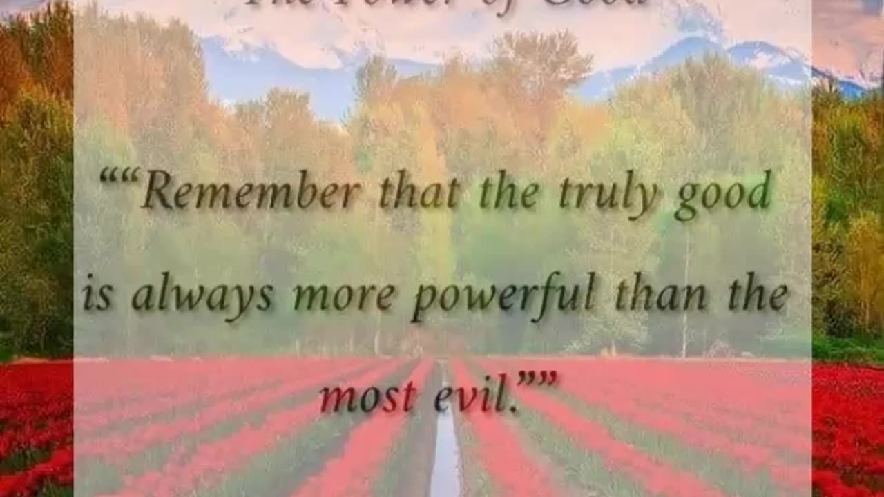 The Power of Good
