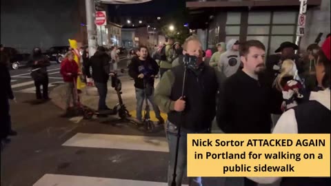 🚨 BREAKING NEWS Journalist Nick Sortor ATTACKED AGAIN in Portland — Caught LIVE on Video!