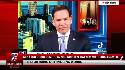 Senator Rubio Destroys NBC Kristen Walker With This Answer