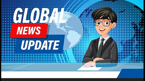 Global News Update [ Main Topics - Headlines ]