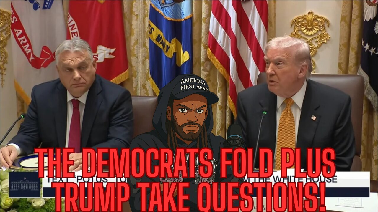 TRUMP TAKES QUESTIONS PLUS THE DEMOCRATS FOLD!?