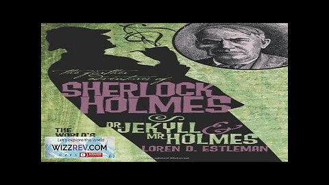 The Further Adventures Of Sherlock Holmes: Dr Jekyll & Mr Holmes Review