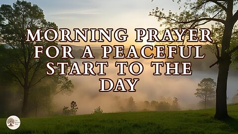Morning Prayer for a Peaceful Start to the Day